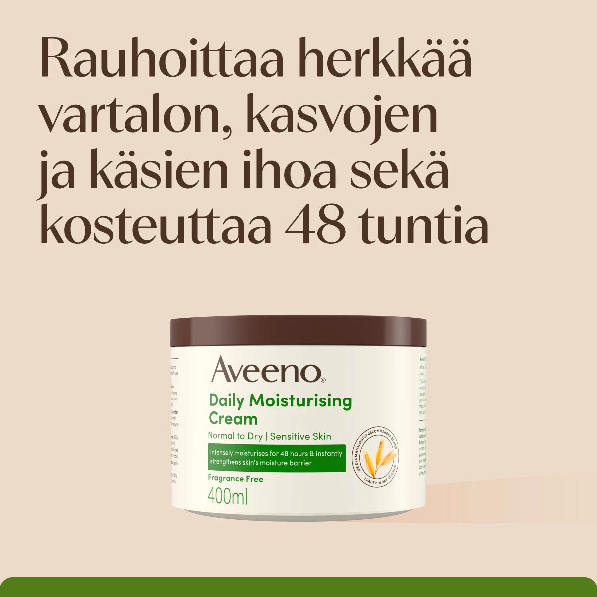 Aveeno Daily Moisturising Cream kosteusvoide rauhoittaa herkkää ihoa sekä kosteuttaa 48 h