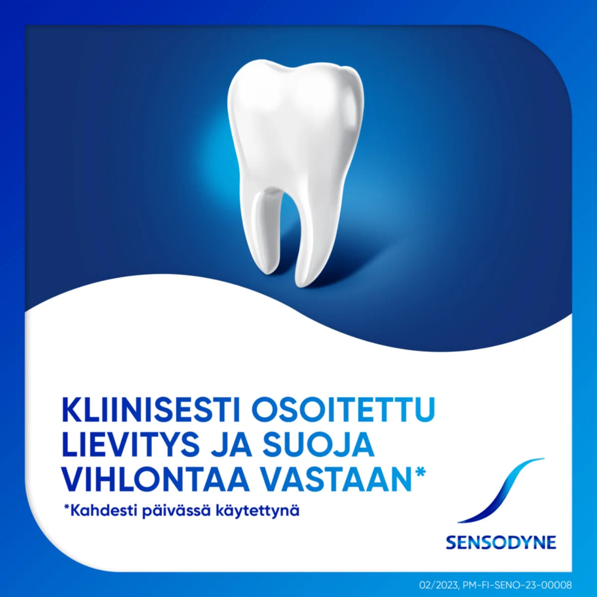 Sensodyne on kliinisesti osoitettu lievittävän vihlontaa